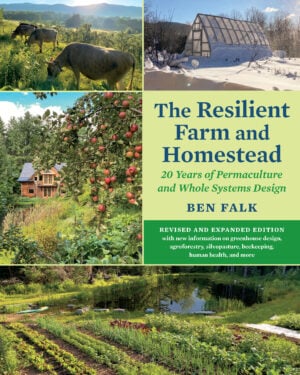 The Resilient Farm and Homestead